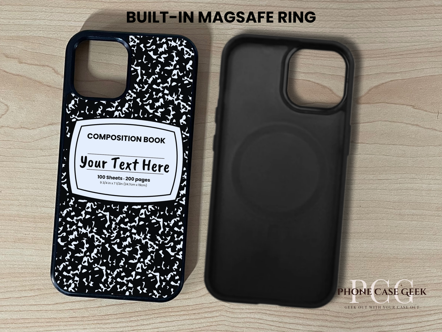 Custom iPhone Magsafe case showing built in Magsafe ring with black and white composition book design with "Your text here" written on a wooden surface