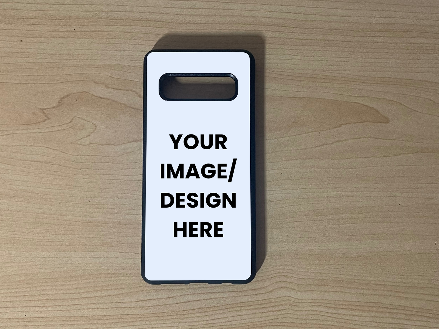 Custom phone case for the Samsung S10 and S10e showing "Your image / design here" placement on a wooden surface.