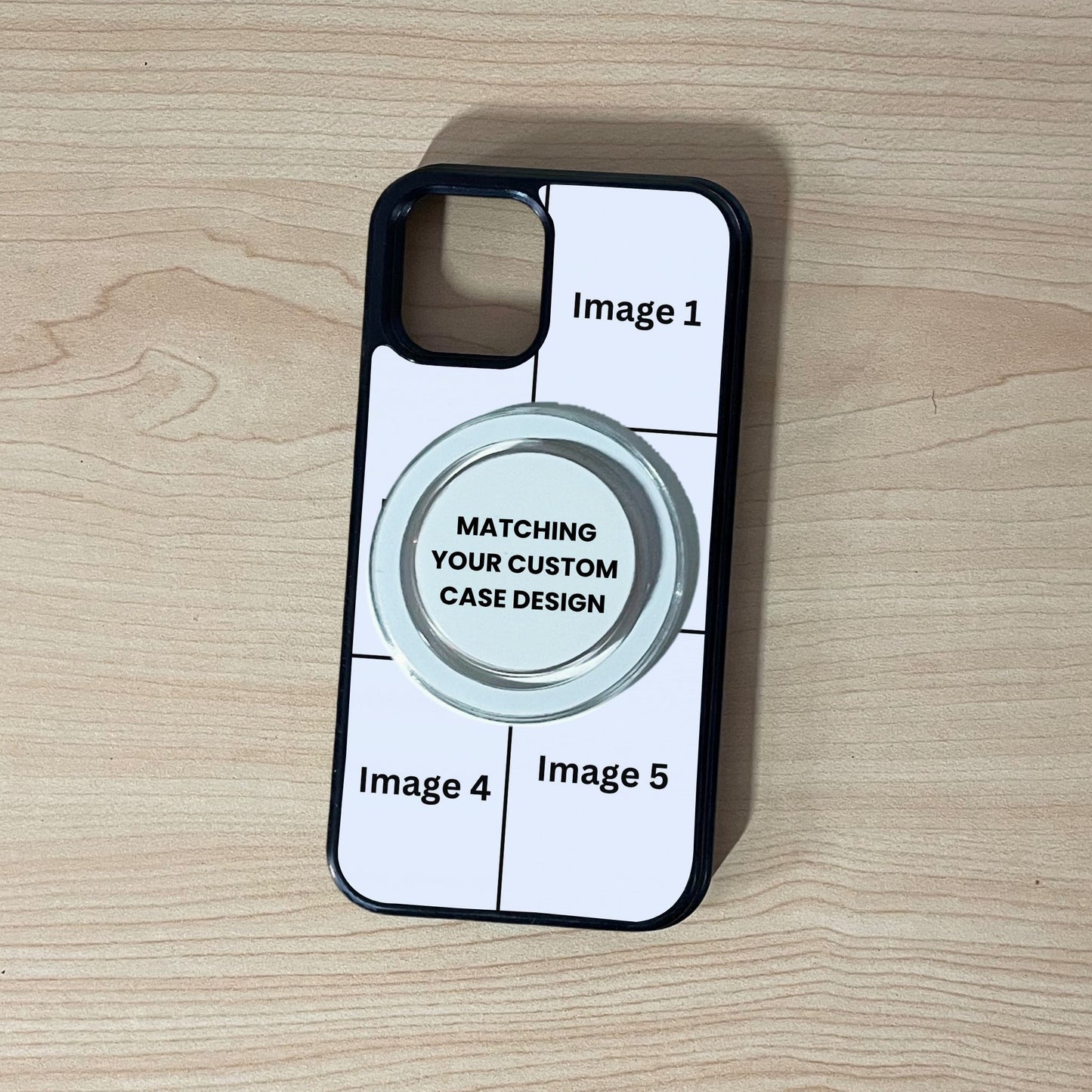 MagSafe iPhone custom case showing 5 image collage placement with a matching MagSafe clear phone grip attached on a wooden surface.