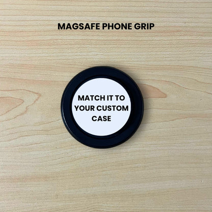 Custom black base Magsafe phone grip on a wooden surface with text "Match it to your custom case" on a wooden surface.