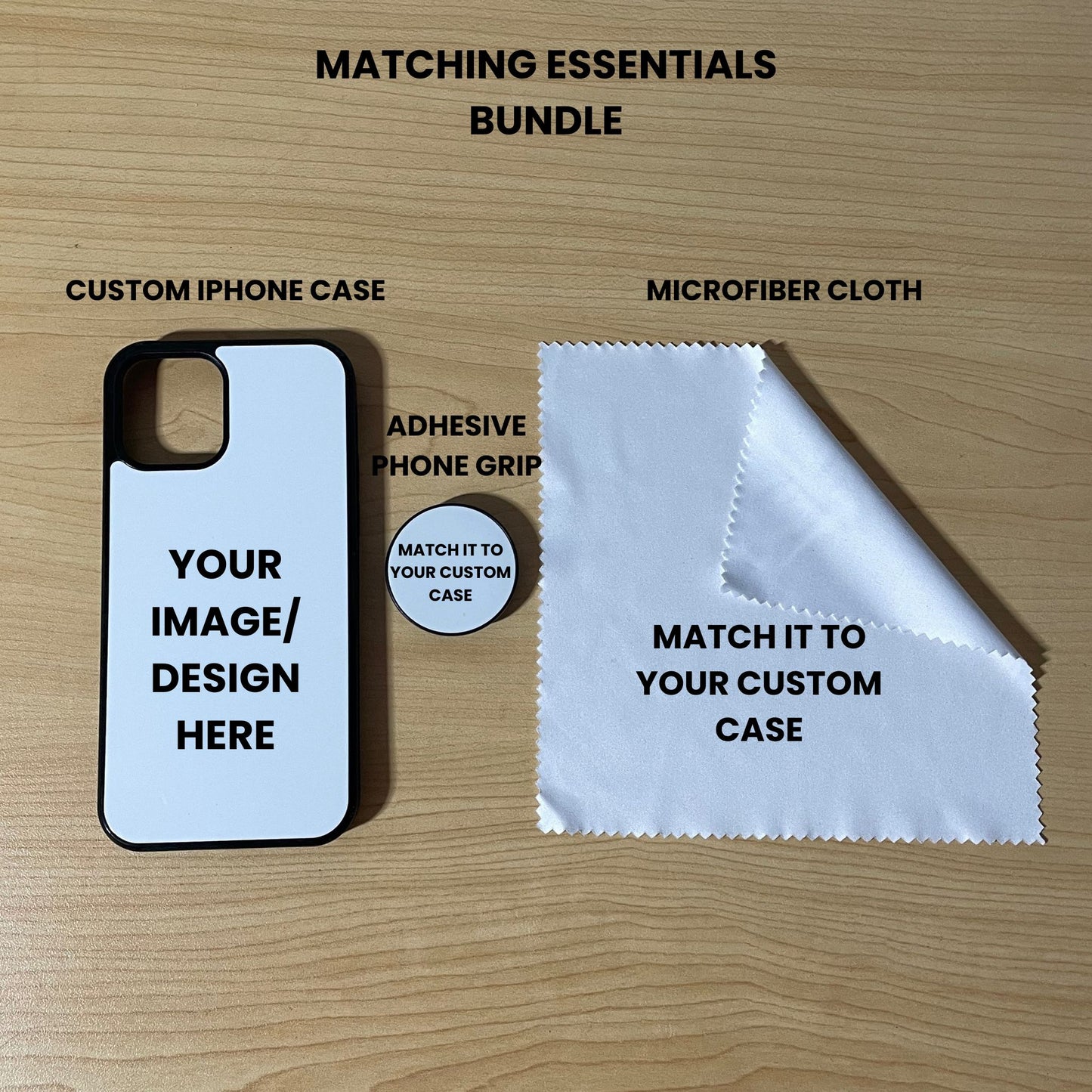 Custom phone case, grip, and microfiber cloth showing bundle set and image placement on a wooden surface