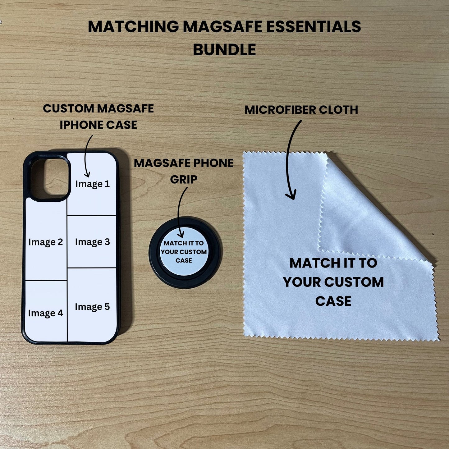 Custom Magsafe 5 photo collage iPhone case, grip, and microfiber cloth showing bundle set and image placement on a wooden surface
