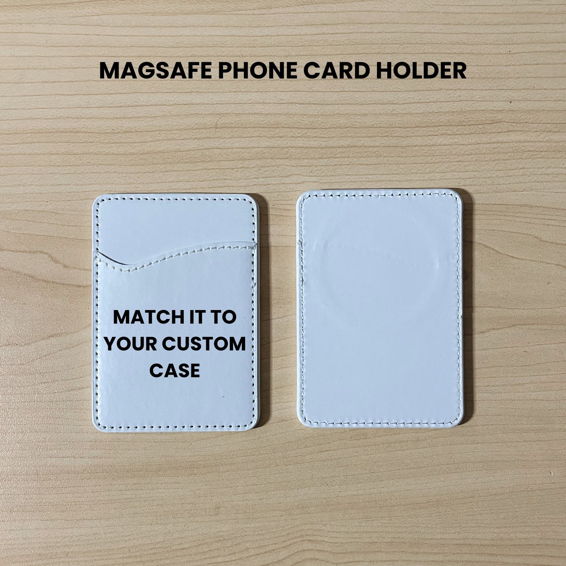 Custom Magsafe matching phone wallet / card holder with text "Match your phone case design" on a wooden surface.