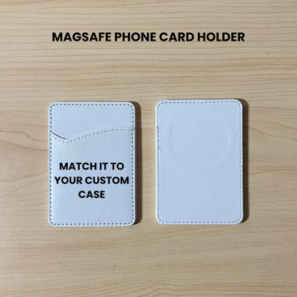 Custom Magsafe matching phone wallet / card holder with text "Match your phone case design" on a wooden surface.