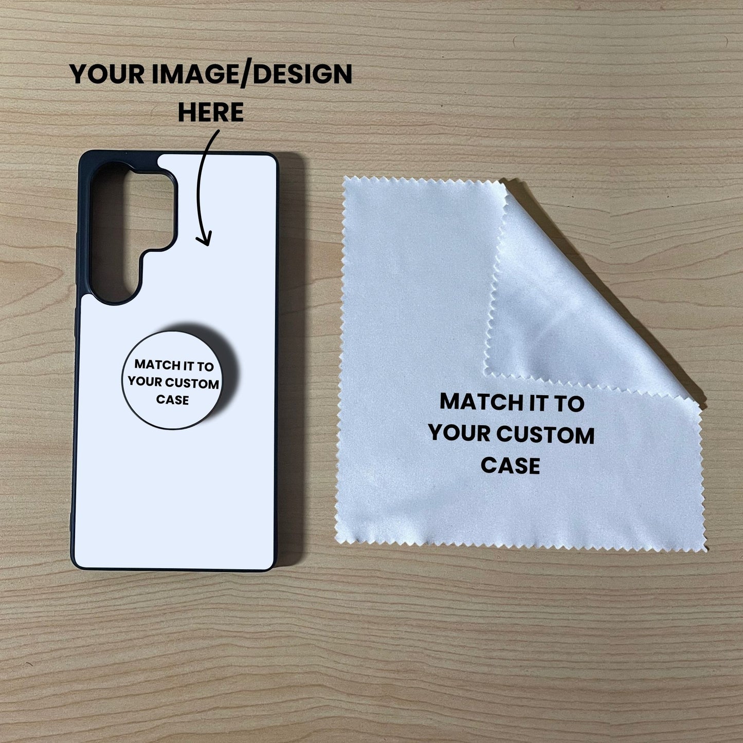 Custom Samsung S25 Ultra case with phone grip and cleaning cloth on a wooden surface with text overlay showing image placement.