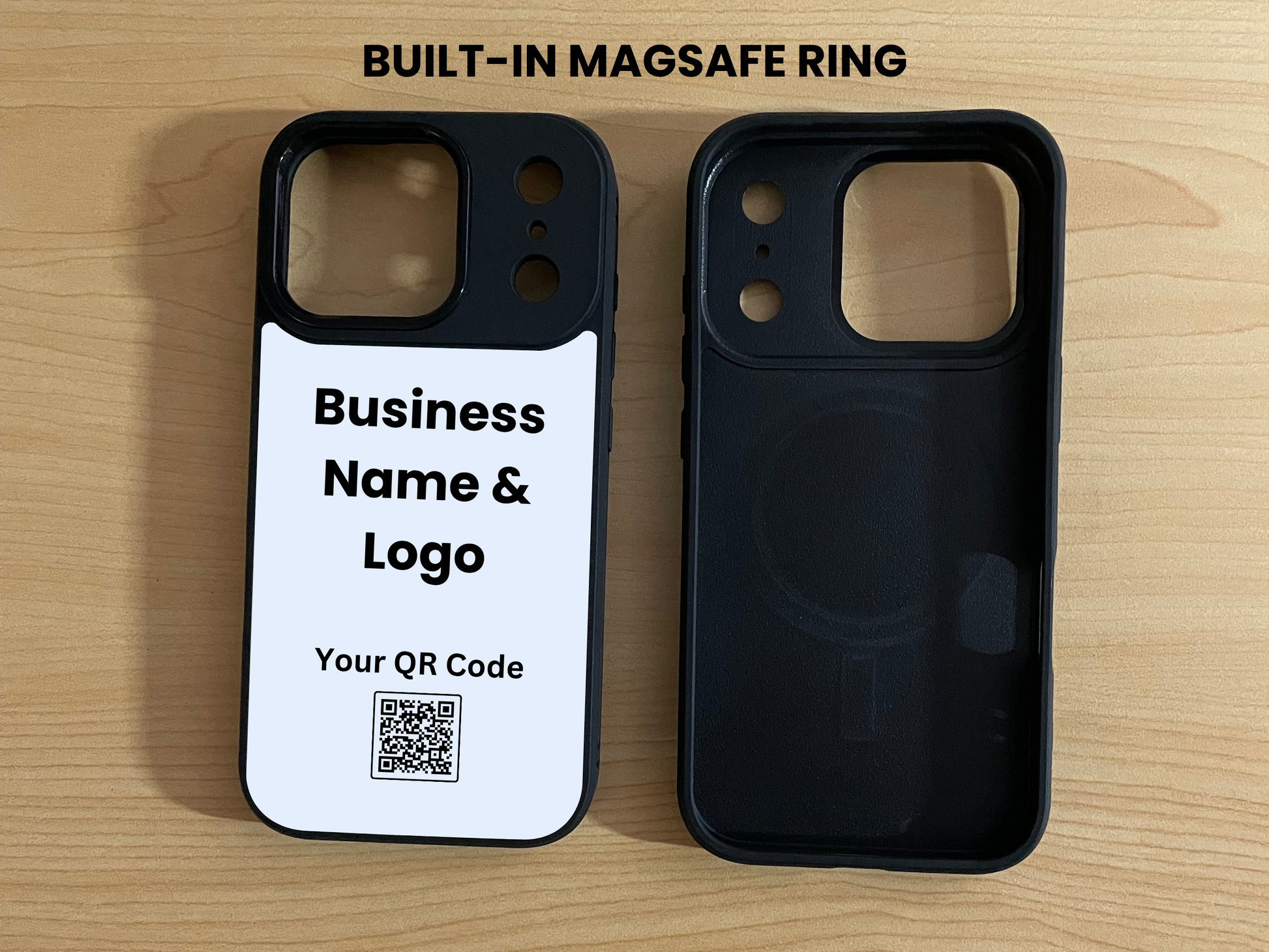 Two custom iPhone 17 Pro and 17 Pro Max cases, one showing business branding with a QR code, and one showing a built-in MagSafe ring on a wooden surface.