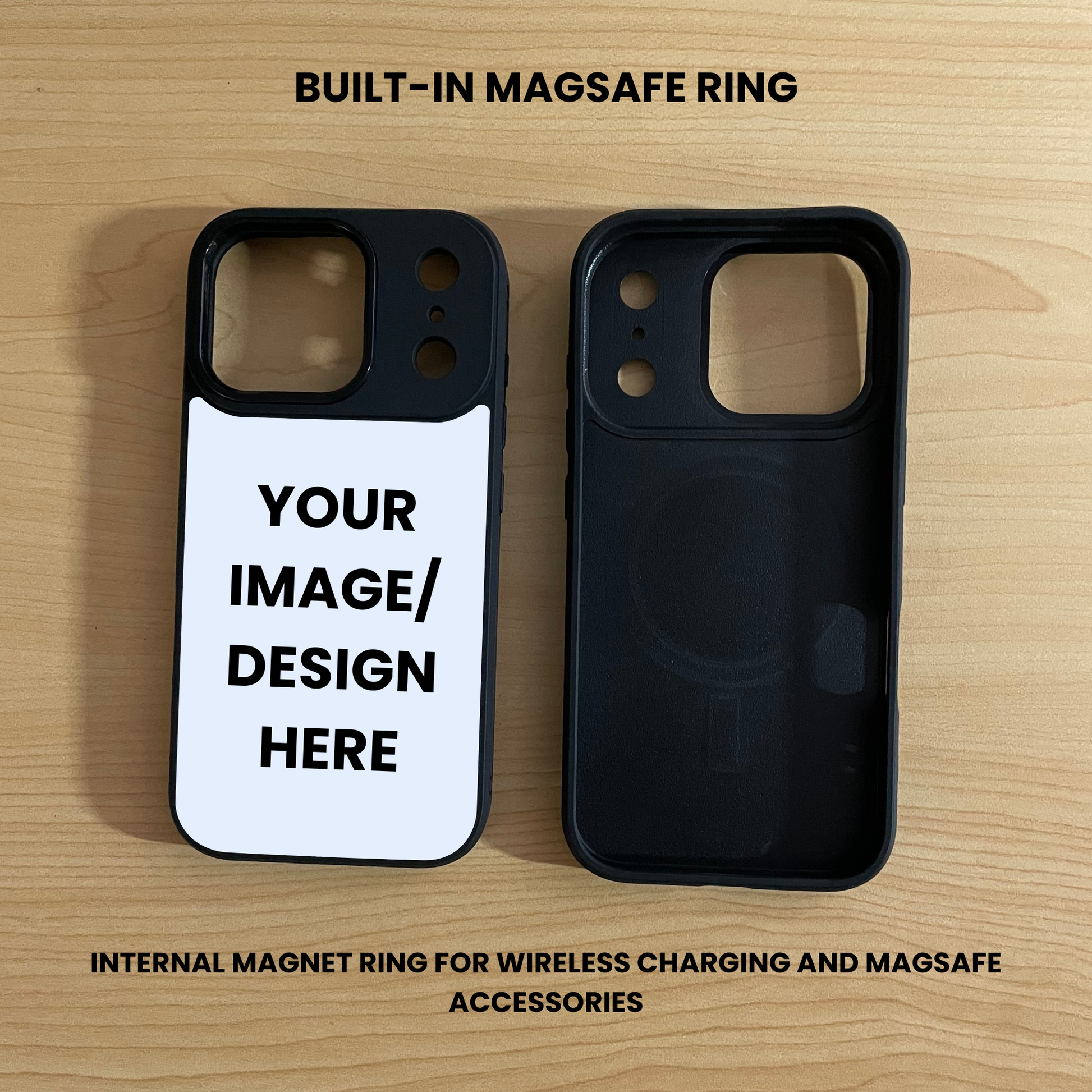 Two custom iPhone 17 Pro and iPhone 17 Pro Max cases, one showing customizing are "Your image / design here", and one showing a built-in MagSafe ring on a wooden surface.