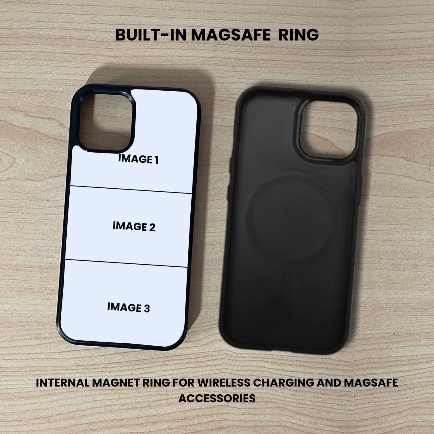 Two custom iPhone cases, one showing customizing of 3 photo collage placements, and one showing a built-in MagSafe ring on a wooden surface.