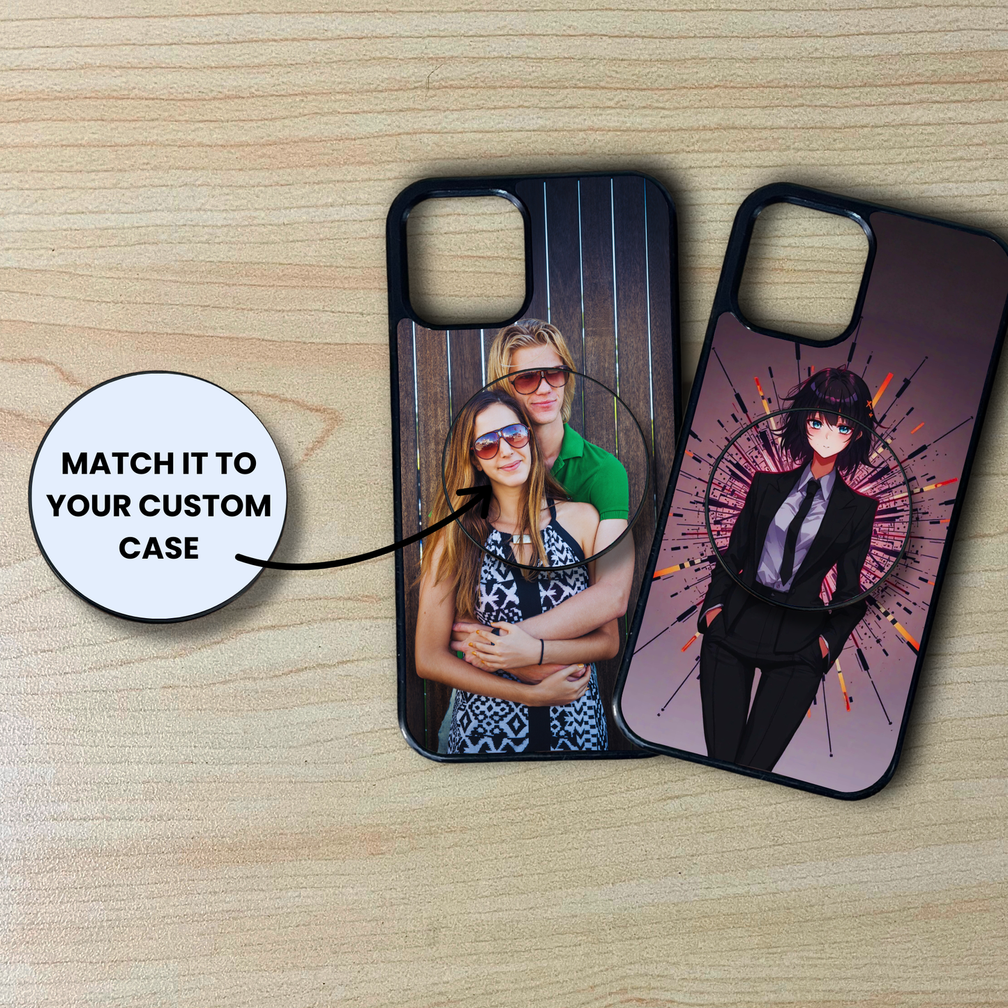Custom phone case with matching phone grip  and text saying "Match it to your custom case" on a wood background
