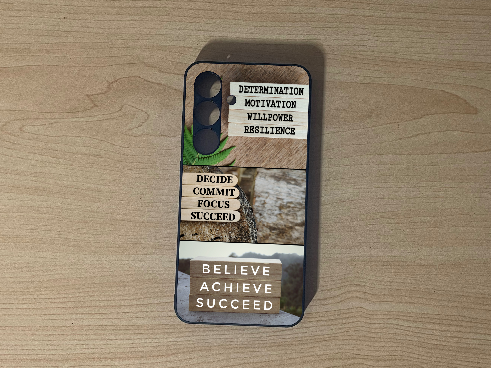 Custom phone case for the Samsung S24 and S24 Plus showing 3 photo collage with motivational phrases on a wooden surface
