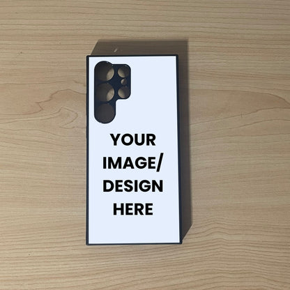 Custom phone case for the Samsung S24 Ultra, S23 Ultra, and S22 Ultra showing "Your Image / design here" to show customization placement on a wooden surface.